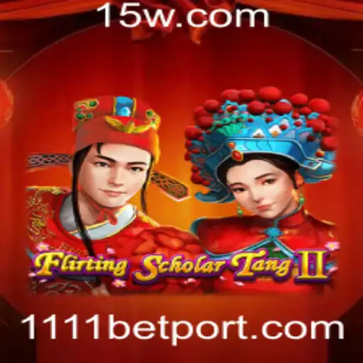 Flirting Scholar Tang II: Explorando o Mundo do Jogo e as Regras com Foco em 1111 Bet