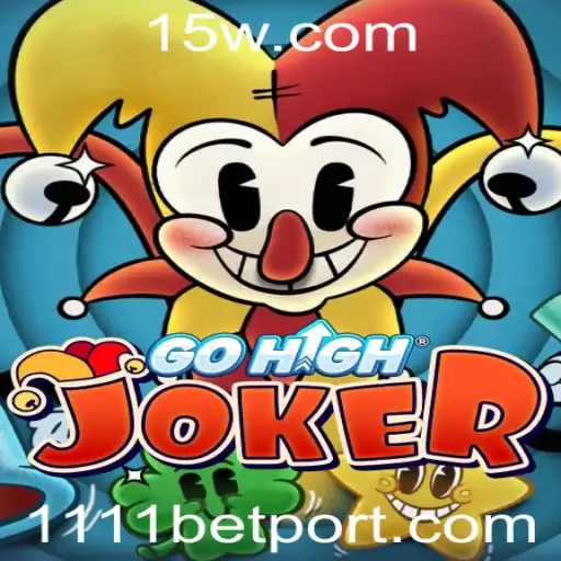 Descubra o Fascinante Mundo de GoHighJoker e a Estratégia com '1111 bet'
