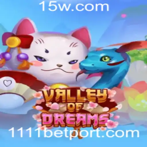 Valley of Dreams: Explore a Fascinante Aventura de 1111 Bet